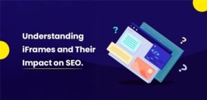Does Google Index Content Inside iframes?